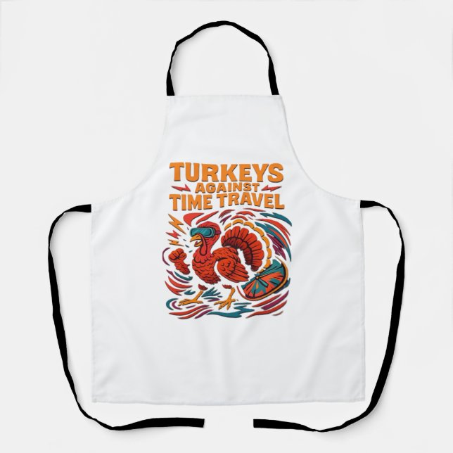 Turkeys Against Time Travel – Funny Retro Turkey D Apron (Front)