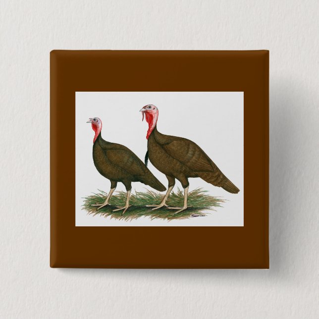 Turkeys:  Chocolate 2 Inch Square Button (Front)