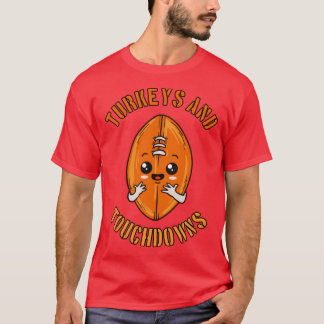 Turkeys Touchdowns Kawaii Thanksgiving Design Over T-Shirt
