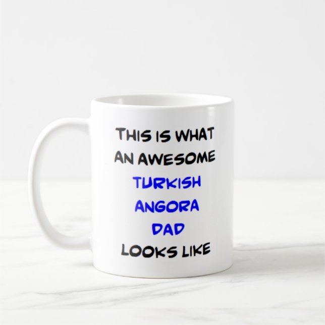 turkish angora dad, awesome coffee mug (Left)