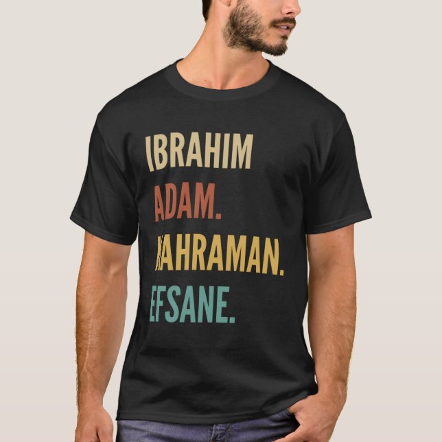 Turkish First Name Ibrahim T-Shirt (Front)