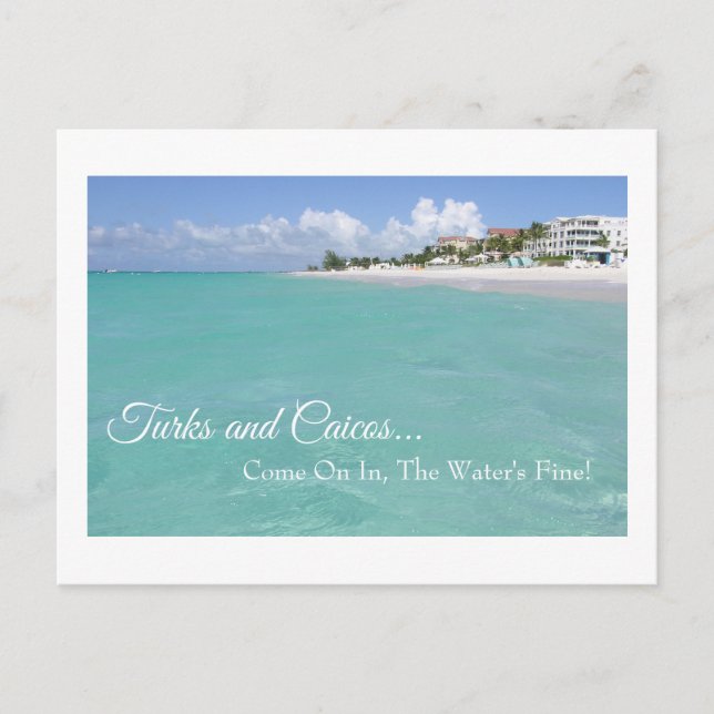 "TURKS AND CAICOS  "COME ON IN, THE WATER'S FINE!" POSTCARD (Front)