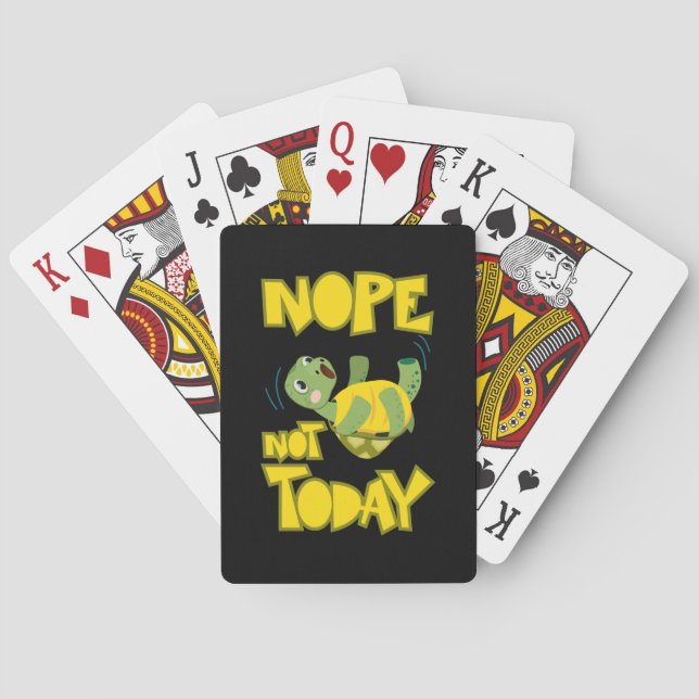 Turlte Lover | Turtle Not Today Playing Cards (Back)