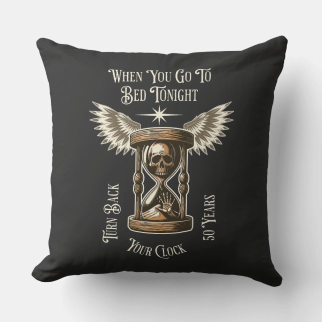 Turn Back Your Clock 50 Years Throw Pillow (Front)