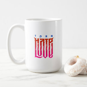 Turn Hate into Love Classic Mug #15