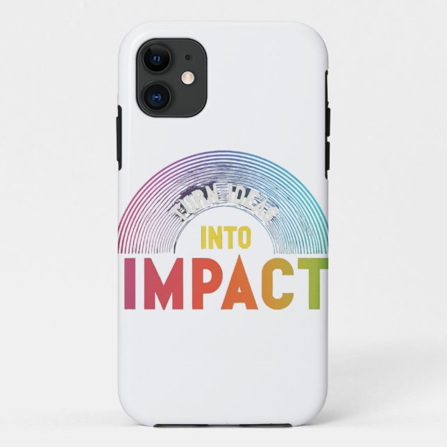  Turn ideas into impect. iPhone / iPad case (Back)