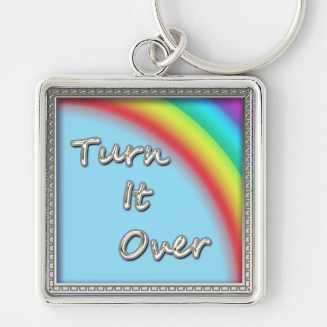 Turn It Over Keychain (Front)