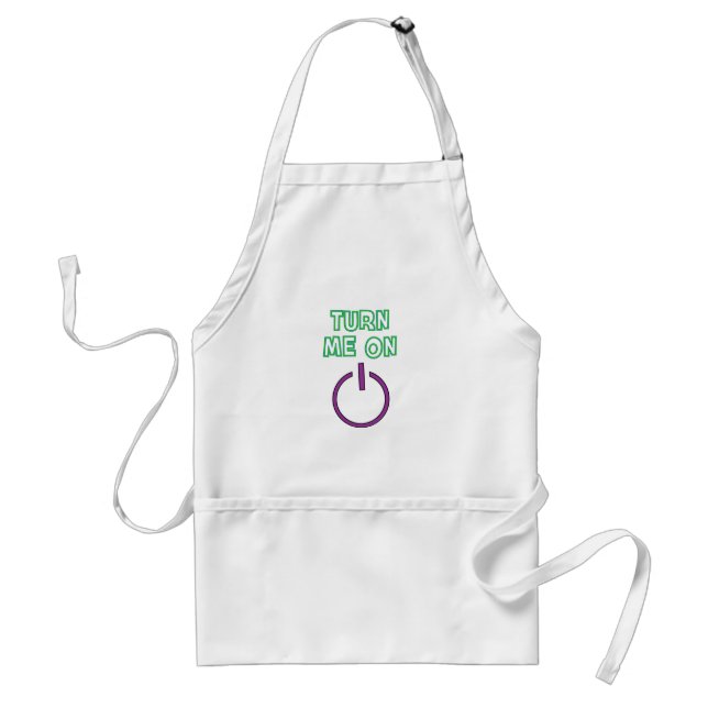 Turn me on funny standard apron (Front)