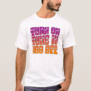 'Turn on, Tune in, Nod off' Tee Shirt