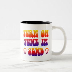 Turn On Tune In Send Two-Tone Coffee Mug