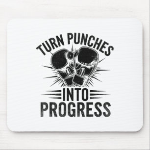 Turn Punches Into Progress Boxer Sports Gym Athlet Mouse Pad