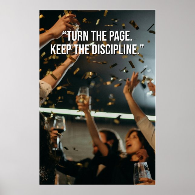 Turn the Page Keep the Discipline Motivation Poste Poster (Front)