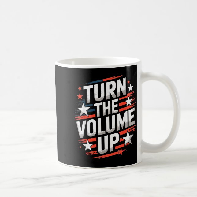 Turn The Volume Up Funny For Men Women  Coffee Mug (Right)