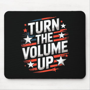 Turn The Volume Up Funny For Men Women Mouse Pad