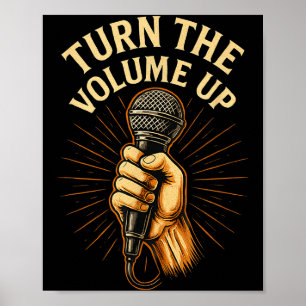 Turn The Volume Up  Poster
