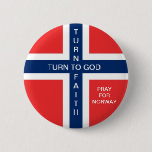 TURN TO GOD TURN TO FAITH PRAY FOR NORWAY 2 INCH ROUND BUTTON