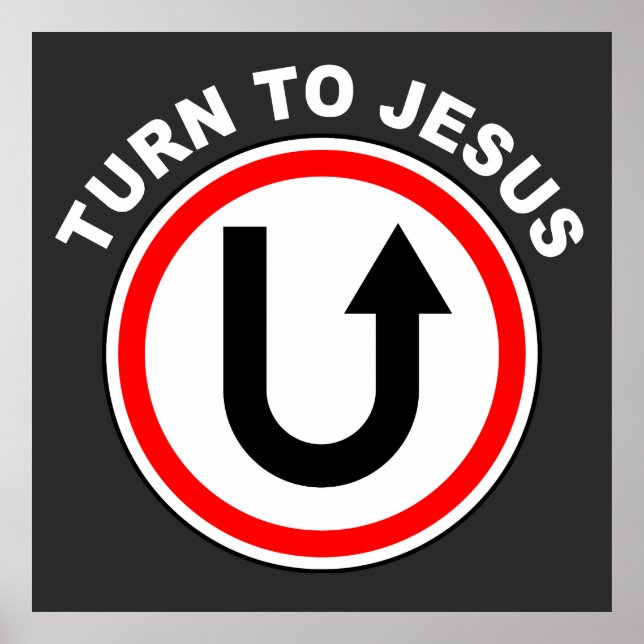 Turn to Jesus Christ – Christian Faith Gospel   Poster (Front)