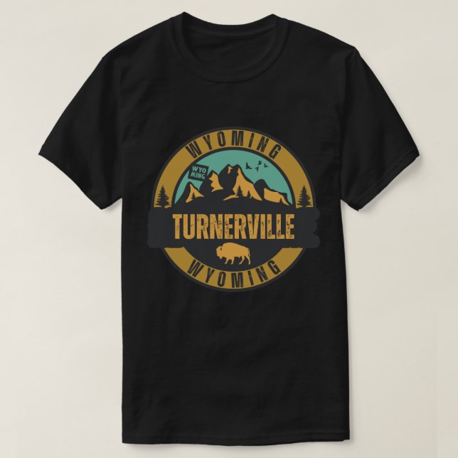 Turnerville, Wyoming T-Shirt (Design Front)