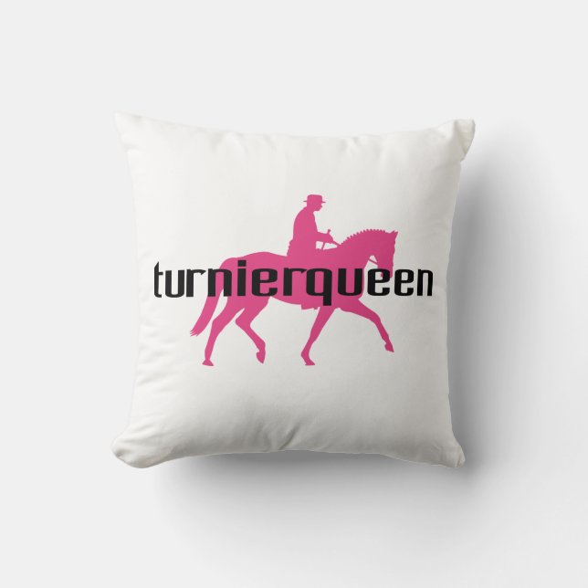 Turnierqueen - Queen of all competitions Throw Pillow (Front)