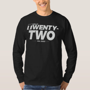 Turning 22nd Birthday - Hello Twenty-Two - est. 20 T-Shirt