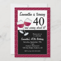 Turning 40 and Wining, Red Wine Birthday Party