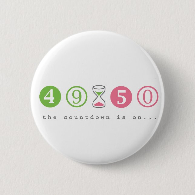 Turning 50 Years Old 2 Inch Round Button (Front)