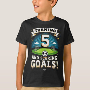 Turning 5 And Scoring Goals 5th Birthday Boy Socce T-Shirt