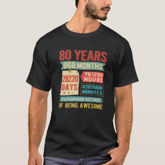 Turning 80 Years Old 80Th Birthday Decorations Bda T-Shirt
