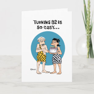 Turning 82 Birthday Greeting Card