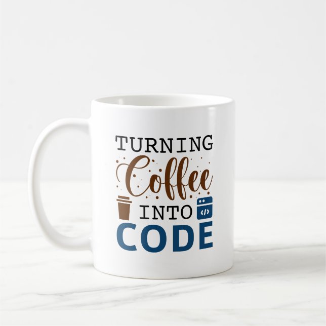 Turning Coffee Into Code Mug (Left)