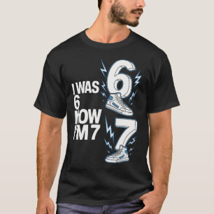 Turning Seven I Was 6 Now I'M 7 Awesome Boy T-Shirt