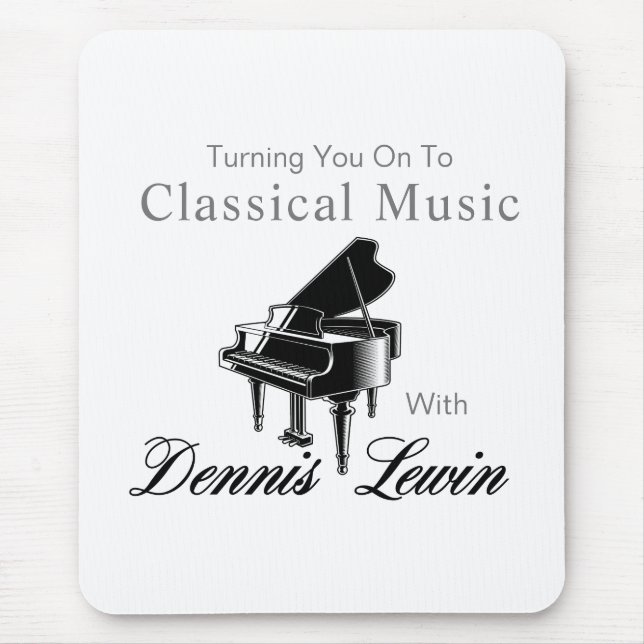 Turning You On To Classical Music Mouse Pad (Front)
