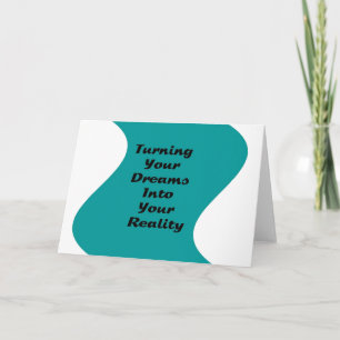 Turning Your Dreams into Your Reality Thank You Card