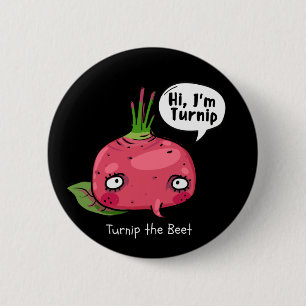 Turnip the Beet 2 Inch Round Button
