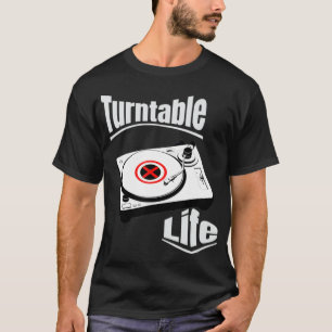 Turntable Life Dj Tee