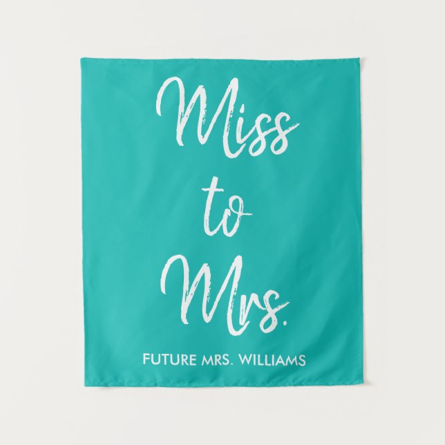 Turquoise Blue Miss to Mrs Bridal Shower Backdrop Tapestry (Front)