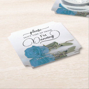 Turquoise Blue Rose Don't Take My Drink Wedding Paper Coaster