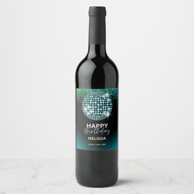Turquoise Disco Glitter Dance Happy Birthday  Wine Label (Front)