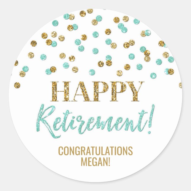 Turquoise Gold Confetti Happy Retirement Classic Round Sticker (Front)