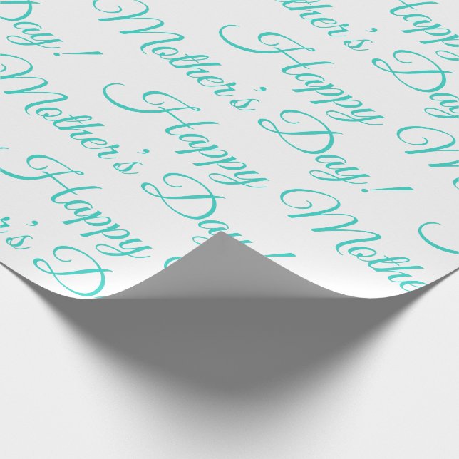 Turquoise Happy Mother’s Day Script Holiday Wrapping Paper (Corner)