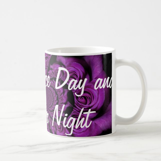 Turquoise Have a Nice Day and a Better Night Mug (Right)