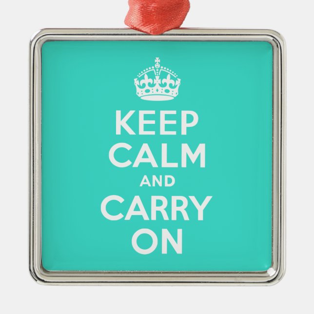 Turquoise Keep Calm and Carry On Metal Ornament (Front)