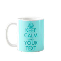 Turquoise Keep Calm mug | Texte personnalisé