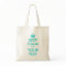 Turquoise Keep Calm tote bag | Customizable text