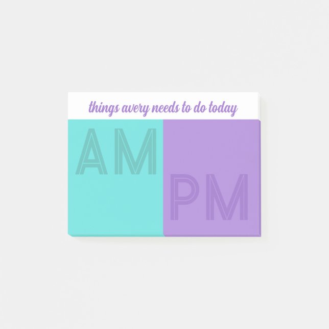 Turquoise Purple Things To Do Today AM / PM Post-it Notes (Front)