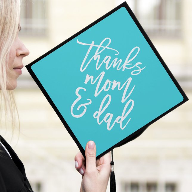 Turquoise | Thanks Mom and Dad Graduation Cap Topper (Creator Uploaded)