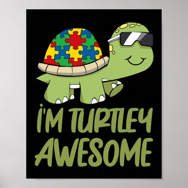 Turtle Awesome Autism Awareness Puzzle Piece  Poster (Front)
