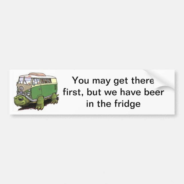 turtle bus, You may get there first, but we hav... Bumper Sticker (Front)