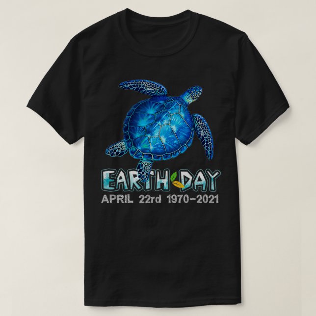 Turtle Earth Day April 22rd 19702021 Earth Day  T-Shirt (Design Front)