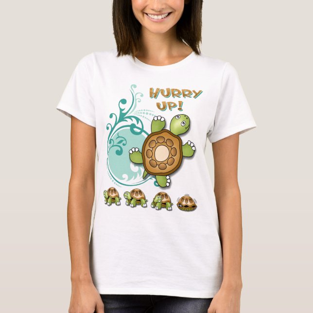 TURTLE Hurry Up T-Shirt (Front)